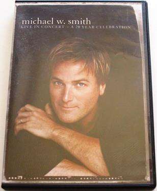 MICHAEL W. SMITH Live in Concert - a 20 Year Celebration DVD