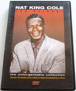 NAT KING COLE and FRIENDS The Unforgettable Collection DVD