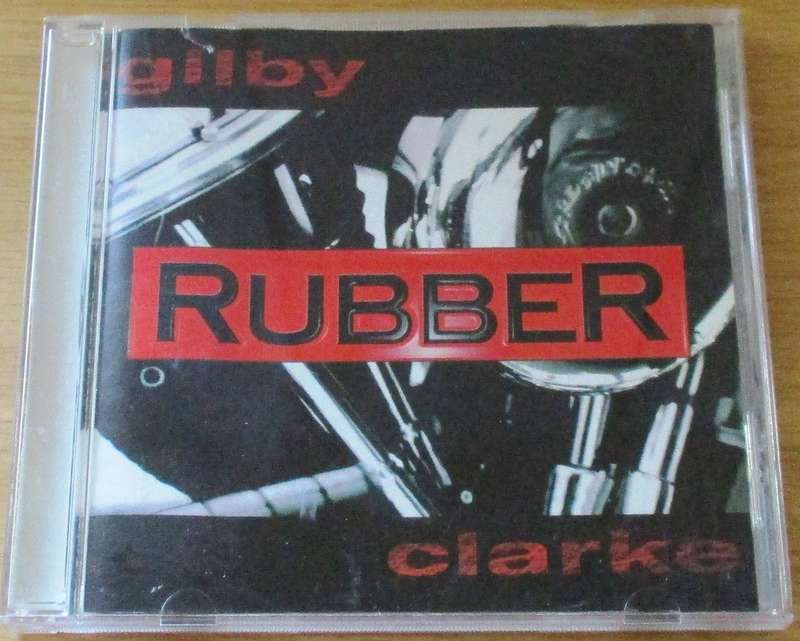 GILBY CLARKE Rubber CD [Vx4]