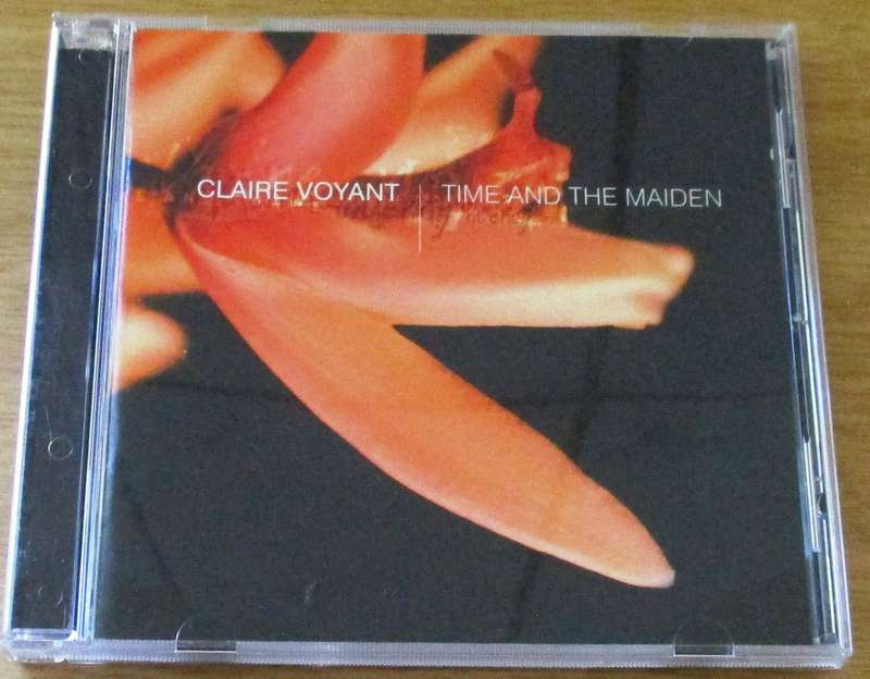 CLAIRE VOYANT Time and the Maiden CD [Vx2]