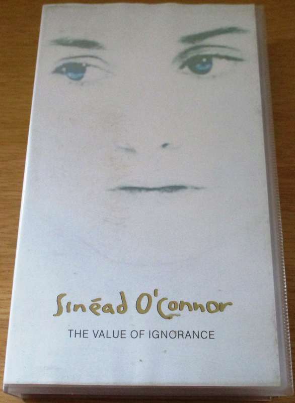 SINEAD O CONNOR The Value of Ignorance VHS Video Cassette