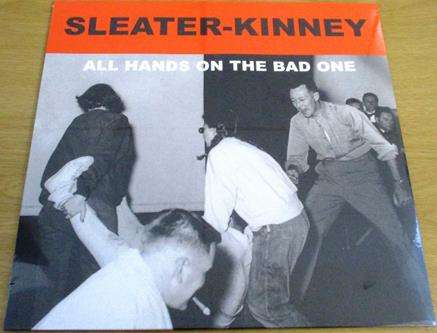 SLEATER-KINNEY All Hands On The Bad One LP VINYL RECORD