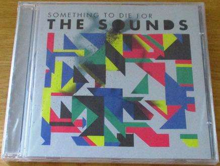 THE SOUNDS Something to Die for CD