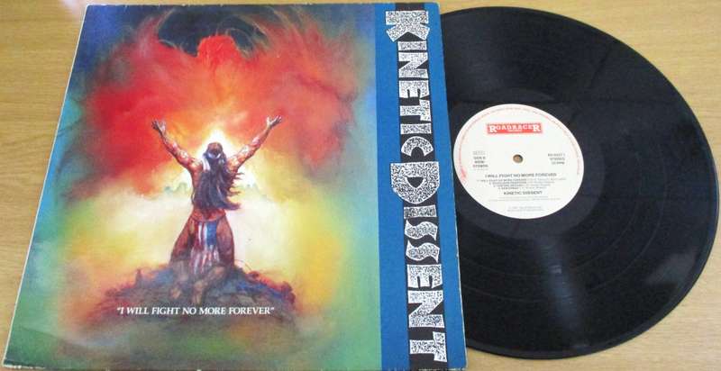 KINETIC DISSENT I Will Fight No More Forever LP VINYL RECORD