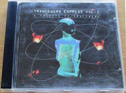 TRANCEWERK EXPRESS VOL.1 A Tribute to KRAFTWERK CD [Zx2]