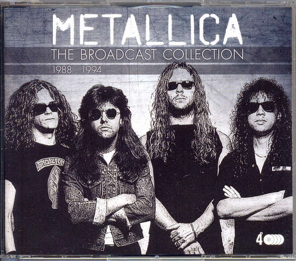 METALLICA The Broadcast Collection 1988  1994 4xCD
