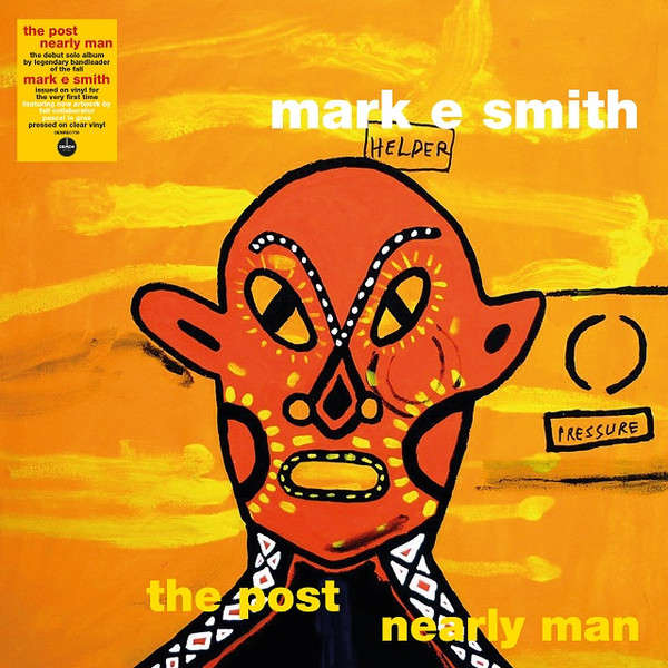 MARK E. SMITH [of The Fall] The Post Nearly Man CLEAR LP Vinyl Record