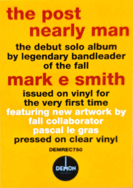 MARK E. SMITH [of The Fall] The Post Nearly Man CLEAR LP Vinyl Record