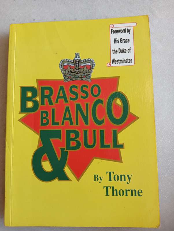 SIGNED BOOKS ON AUCTION TODAY-SOME VERY SCARCE " BRASSO BLANCO AND BULL-MUST READ !!!!  "