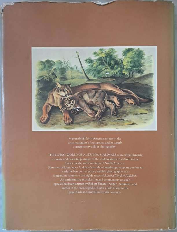 The Living World of Audubon Mammals - Robert Elman (Hard cover with DJ)