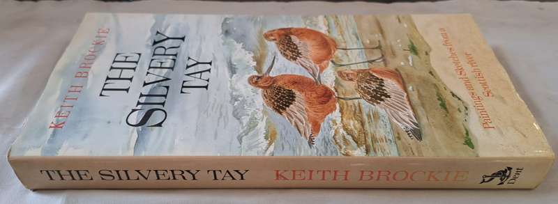 The Silvery Tay - Keith Brockie (Hard cover with DJ)
