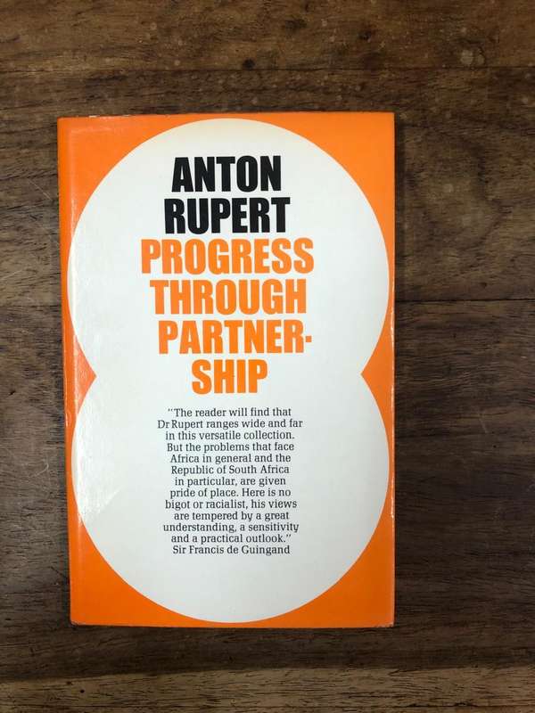 Progress through Partnership - Anton Rupert (Hardcover with dj)