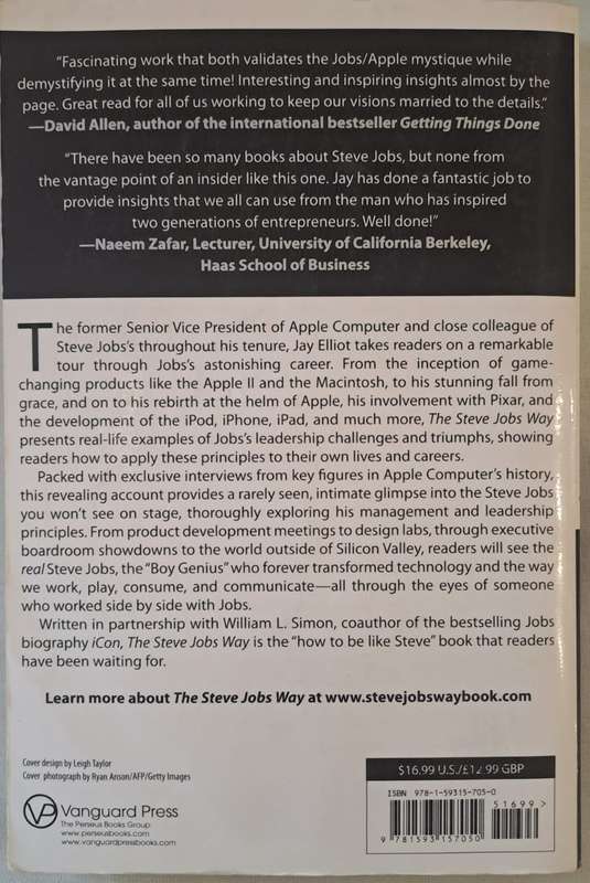 The Steve Jobs Way: iLeadership for a New Generation  Jay Elliot ,  William L. Simon (Paperback)