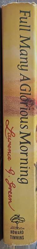 Full Many A Glorious Morning. - First Edition (Hardcover with DJ)