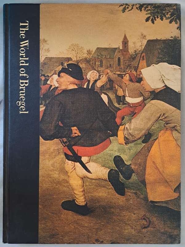 The World of Bruegel - Timothy Foote (Hard cover with no DJ)