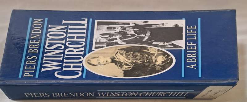 Winston Churchill A brief life - Piers Brendon (Hard cover with DJ)