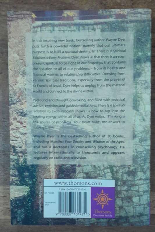 There Is A Spiritual Solution To Every Problem - Wayne W Dyer (Paperback book with no dj)