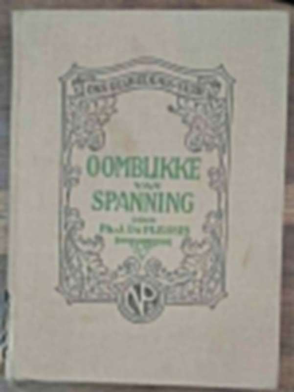Oomblikke van Spanning - J Du Plessis (Hardcover book with no dj)
