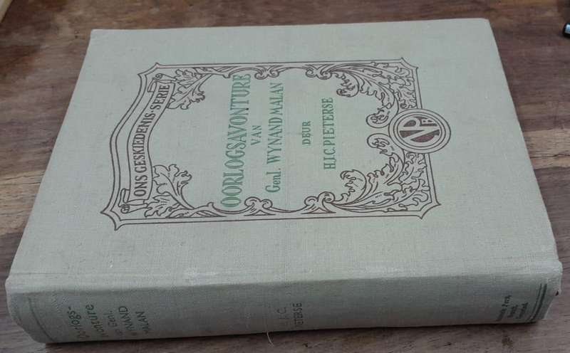 Oorlogsavonture van Genl. Wyand Malan - HJC Pieterse (Hardcover with no dj)