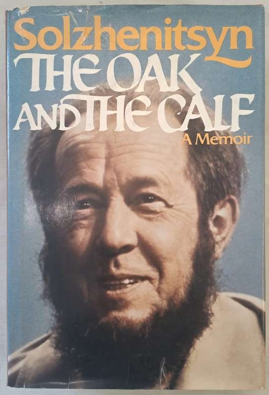 The Oak And The Calf - Aleksandr I Solzhenitsyn (Hardcover with DJ)