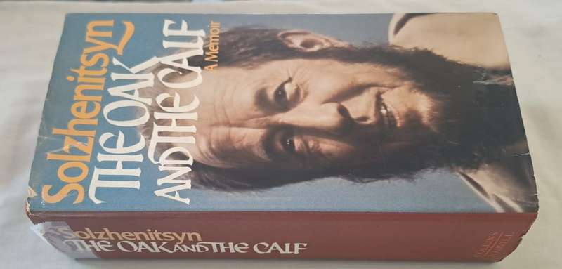 The Oak And The Calf - Aleksandr I Solzhenitsyn (Hardcover with DJ)