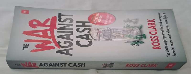 The War Against Cash - Ross Clark (Paperback)