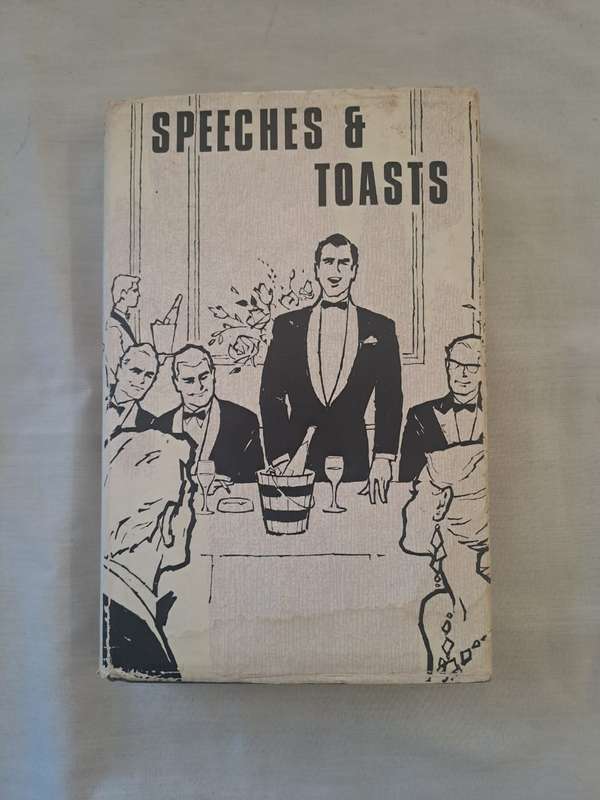 Speeches And Toasts, How To Make And Propose Them  Leslie F. Stemp (Hardcopy with DJ)