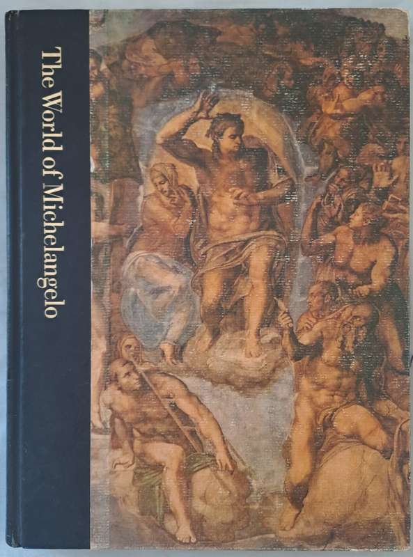 The world of Michelangelo - Robert Coughlan (Hardcover)