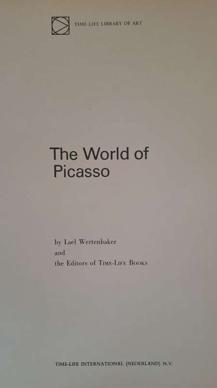 The world of Picasso - Lael Wertenbaker (Hardcover)
