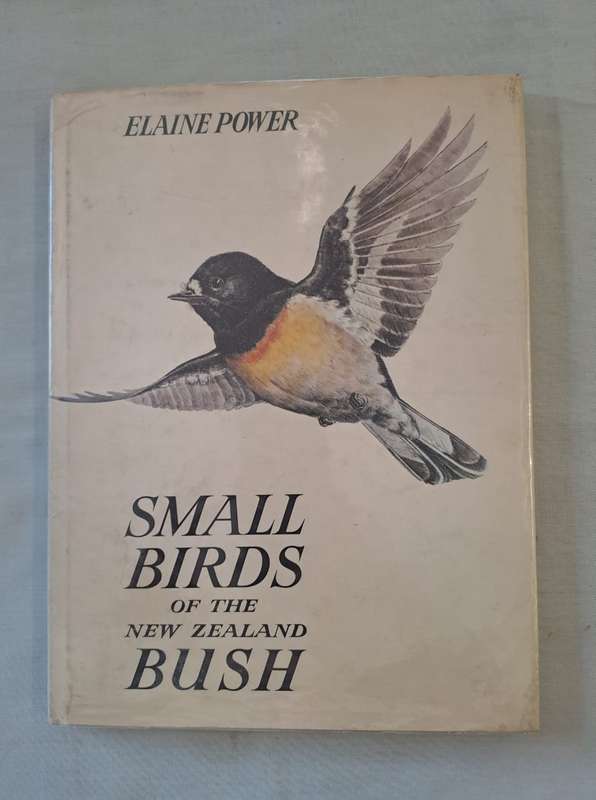 Small birds of the New Zealand bush - Elaine Power (Hardcover)