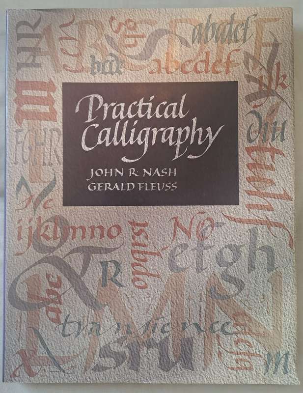 Practical Calligraphy - John R Nash (Hardcover)
