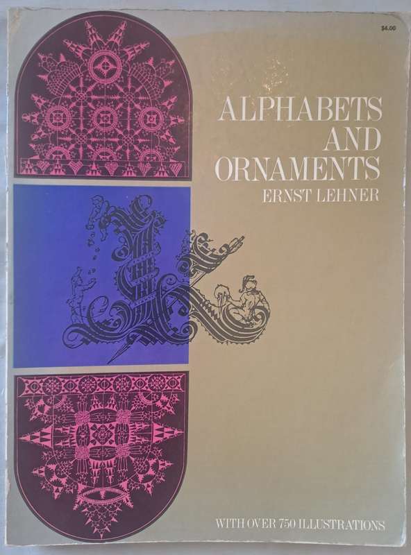 Alphabets and Ornaments - Ernest Lehner (Paperback)
