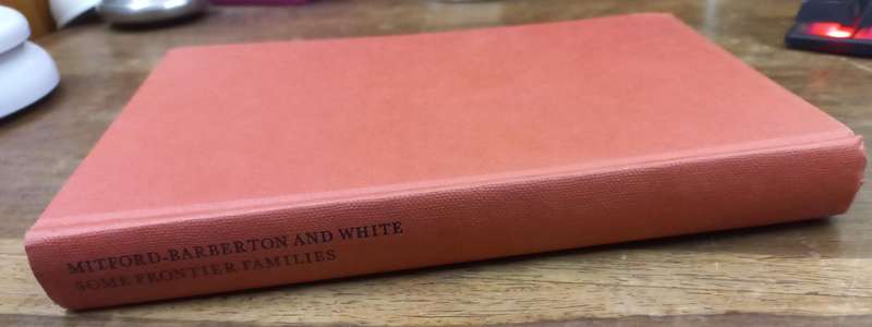 Some frontier Families. - Ivan Mitford-Barberton (Hardcover without DJ)