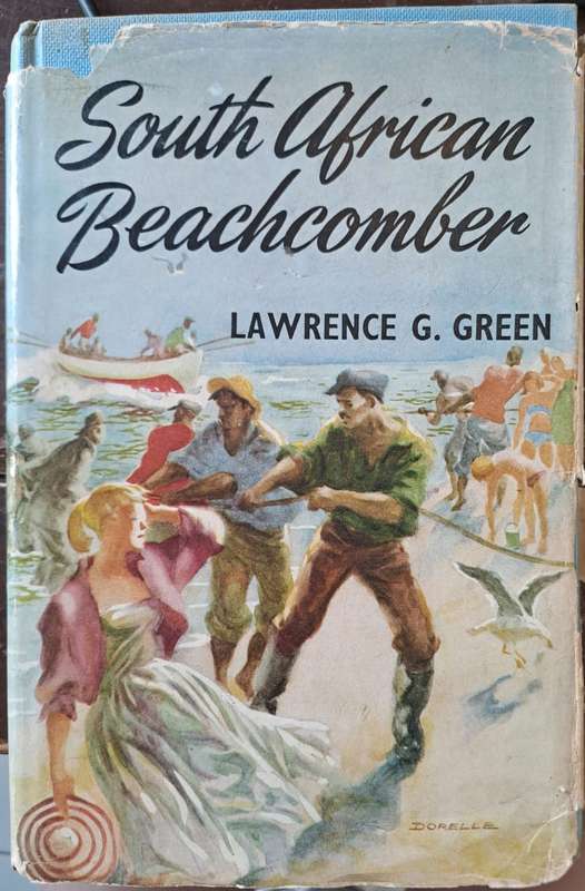 South African Beachcomber. - Lawrence G Green (First Edition)(Hardcover with DJ)