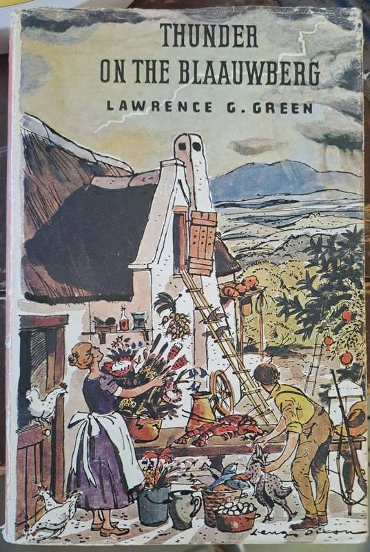 Thunder on the Blaauwberg. - Lawrence G Green (First edition) (Hardcover with DJ)