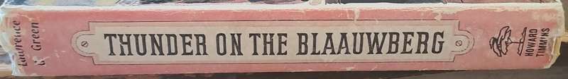 Thunder on the Blaauwberg. - Lawrence G Green (First edition) (Hardcover with DJ)