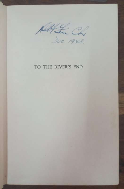 To the rivers end. - Lawrence G Green (Hardcover without DJ)