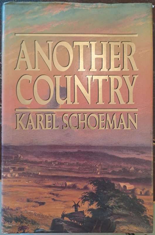 Another Country. - Karen Schoeman (Hardcover)