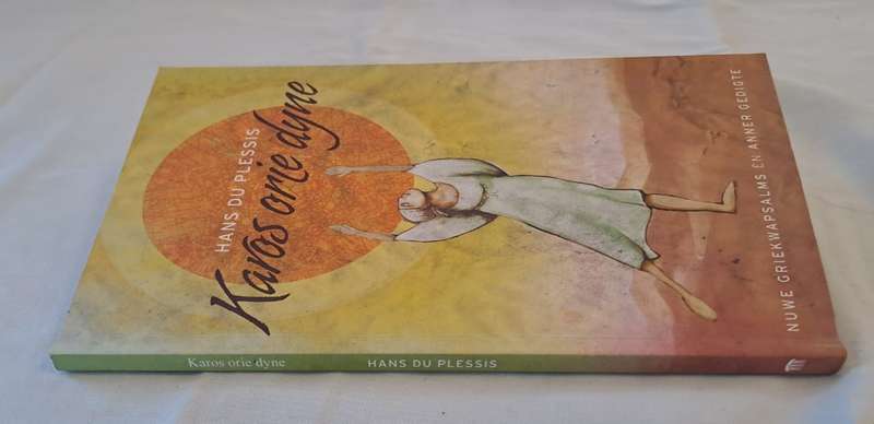 Karos Orie Dyne. - Hans Du Plessis (Softcover) (Signed by author)