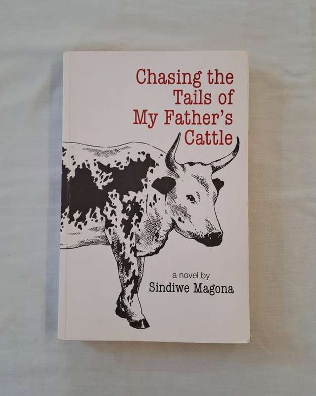 Chasing the Trail of my Fathers Cattle. - Sindiwe Magona (Softcover)
