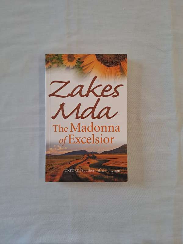 The Madonna of Excelsior. - Zakes Mda (Softcover) (Signed by Author)