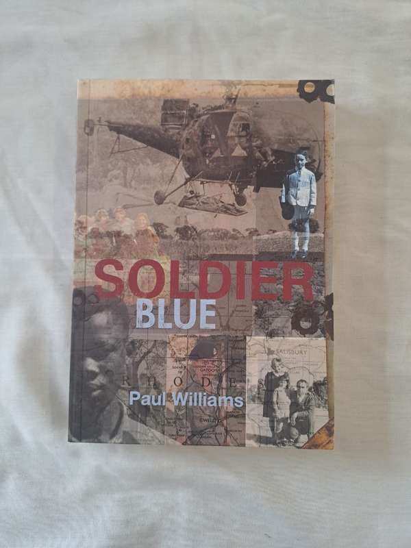 Soldier Blue. - Paul Williams (Softcover)