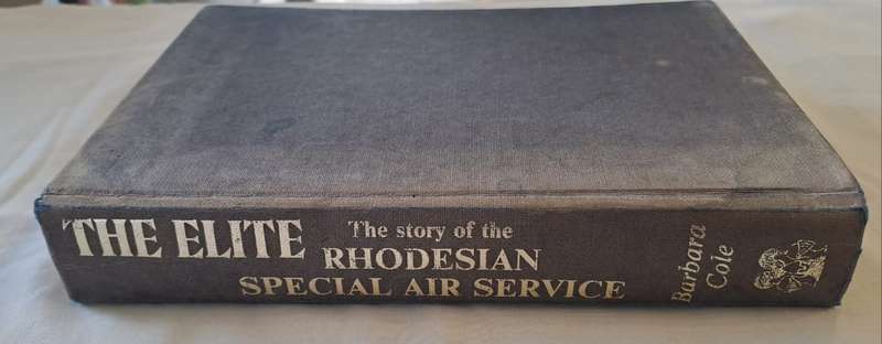 The Elite: The Story of the Rhodesian Special Air Service. - Barbara Cole (Hardcover without DJ)
