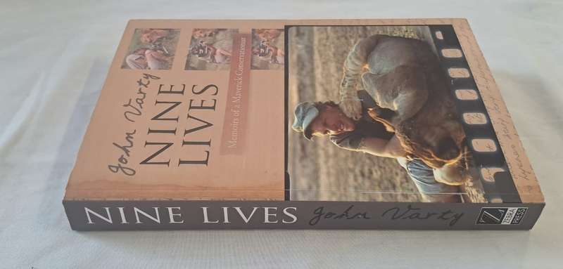 Nine Lives: Memoirs of a Maverick Conservationist. - John Varty (Softcover)