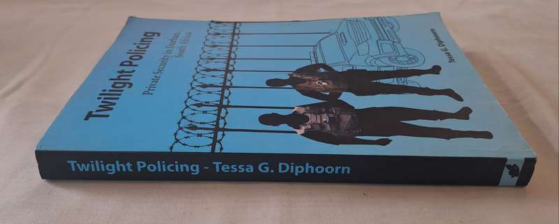 Twilight Policing. - Tessa G Diphoorn (Paperback)