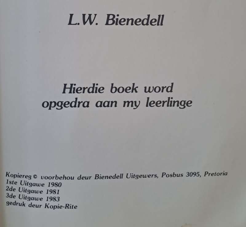 Skiet eerste en bly lewe Skietkursus. - L W Bienedell (Hardcover) (Signed by Author)