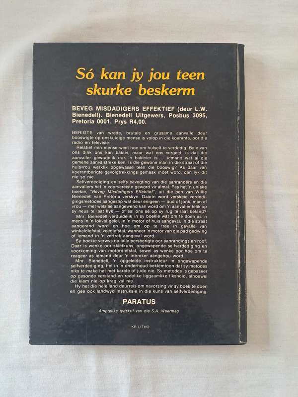 Skiet eerste en bly lewe Skietkursus. - L W Bienedell (Hardcover) (Signed by Author)