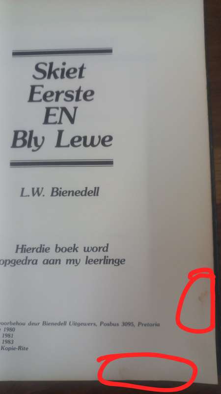 Skiet eerste en bly lewe Skietkursus. - L W Bienedell (Hardcover) (Signed by Author)