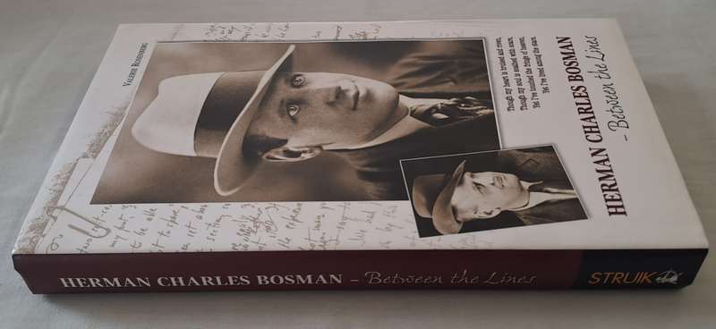 Herman Charles Bosman: Between the Lines. - Valerie Rosenburg (Hardcover with DJ)