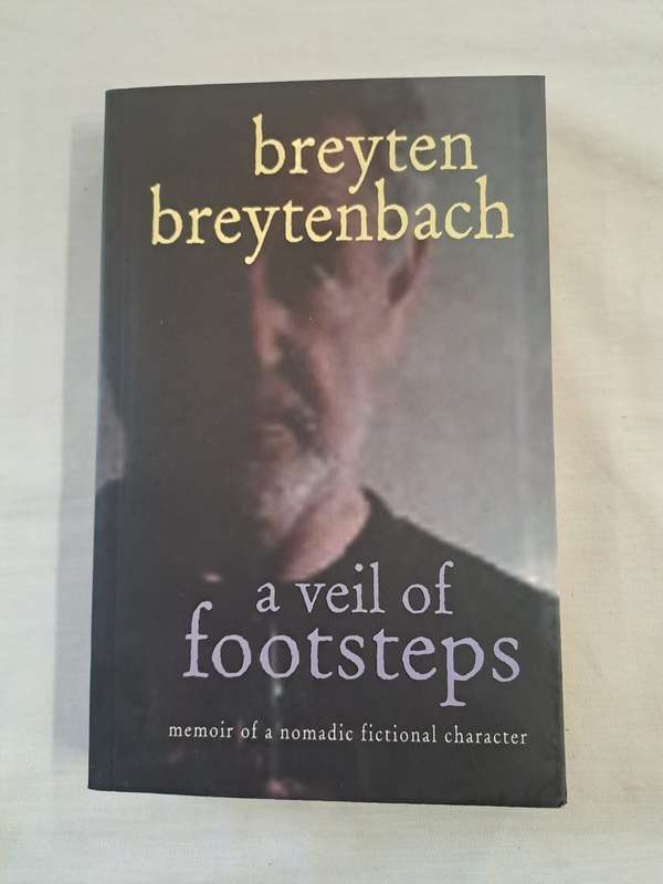A Veil Of Footsteps. - Breyten Breytenbach (Softcover)